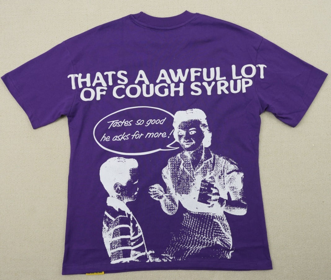 THAT'S a AWFUL LOT of Top Quality 100% Cotton COUGH SYRUP Loose Casual Oversized Vintage T-shirts for Men