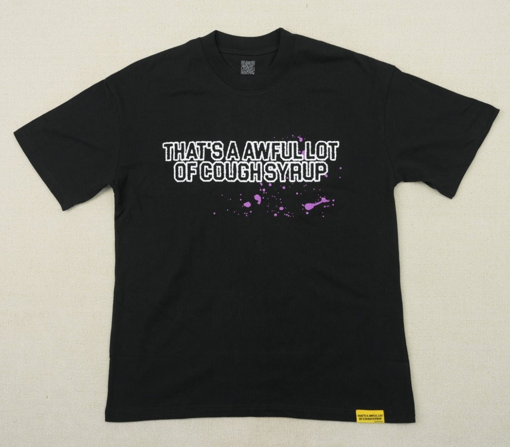 THAT'S a AWFUL LOT of Top Quality 100% Cotton COUGH SYRUP Loose Casual Oversized Vintage T-shirts for Men